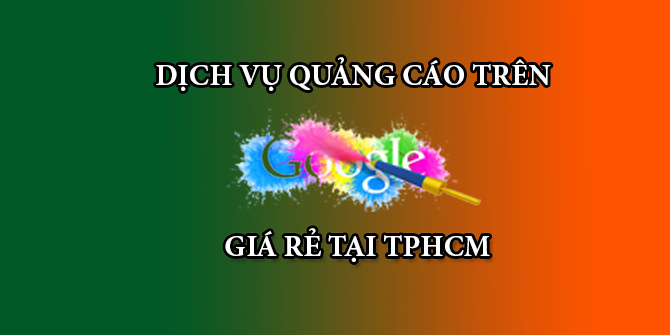 Công ty đại lý quảng cáo Google tại Hồ Chí Minh